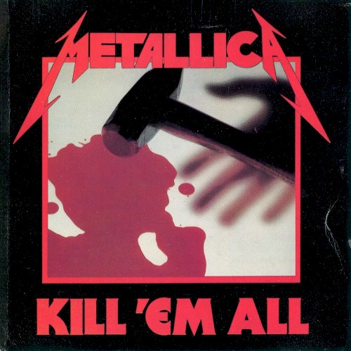 Official cover artwork for Kill 'Em All by Metallica