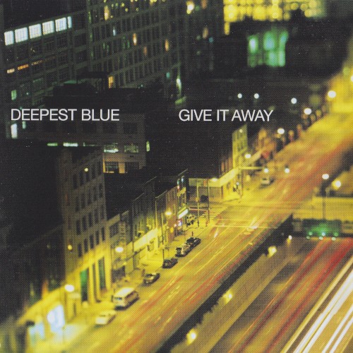 Official cover artwork for Give It Away by Deepest Blue