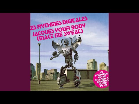 Official version 5 of Jacques Your Body (Make Me Sweat)