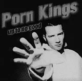 Porn Kings &ndash; Up To No Good (Radio Edit) cover