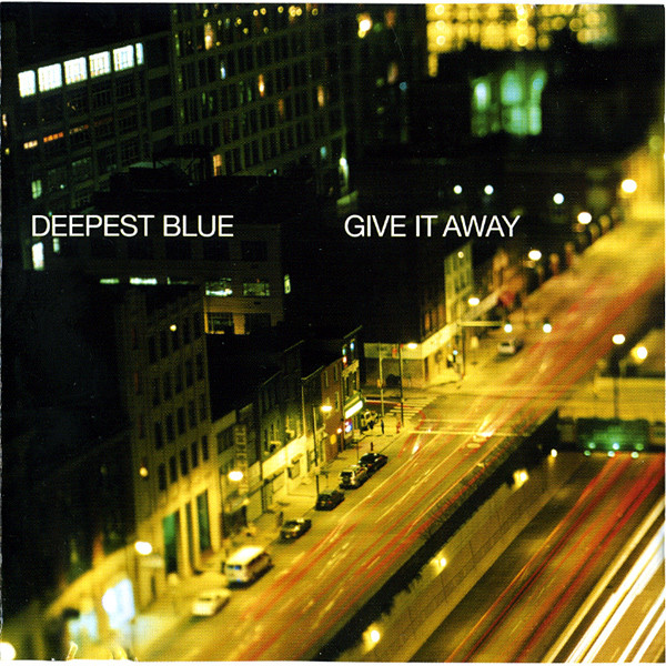 Deepest Blue – Give It Away (Club Mix) cover
