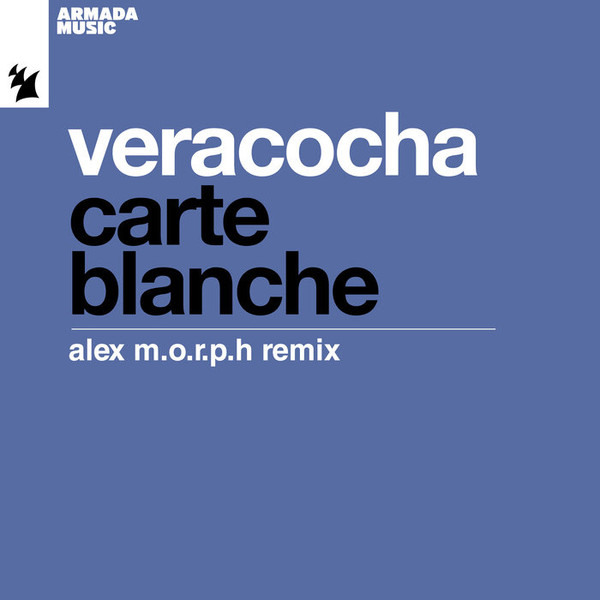 Veracocha – Carte Blanche (Alex M.O.R.P.H. Remix) cover