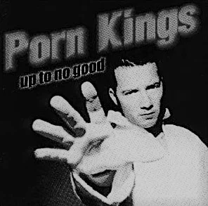 Porn Kings – Up To No Good (Radio Edit) cover