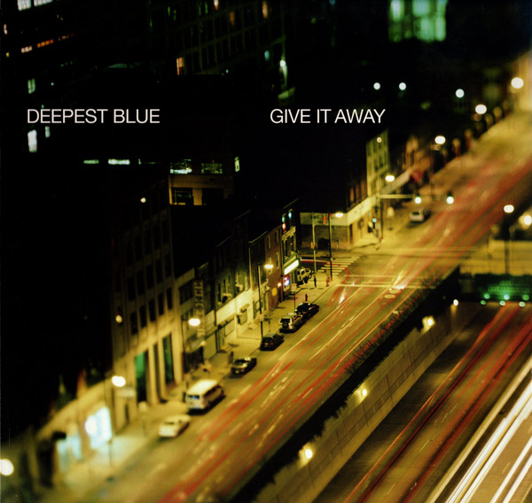 Deepest Blue – Give It Away cover